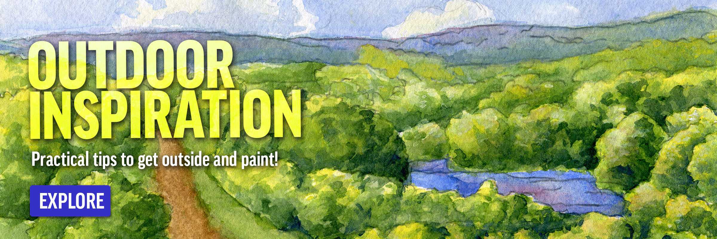 Get outdoors and paint!